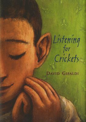 David Gifaldi - Listening for Crickets, Häftad