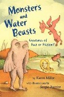 Monsters and Water Beasts: Creatures of Fact or Fiction? 1