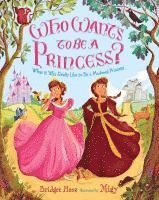 bokomslag Who Wants to Be a Princess?