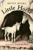 Betsy Cromer Byars - Little Horse, Häftad