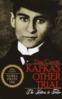 bokomslag Kafka's Other Trial: The Letters to Felice