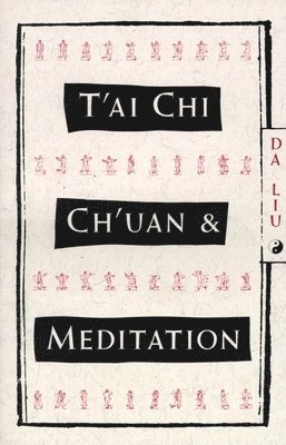 T'Ai Chi Ch'Uan and Meditation 1