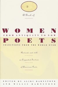 bokomslag A Book of Women Poets from Antiquity to Now