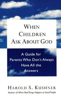 bokomslag When Children Ask About God