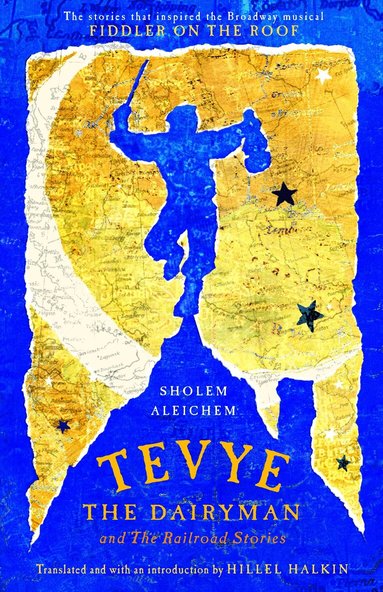 Sholem Aleichem - Tevye the Dairyman and The Railroad Stories, Häftad