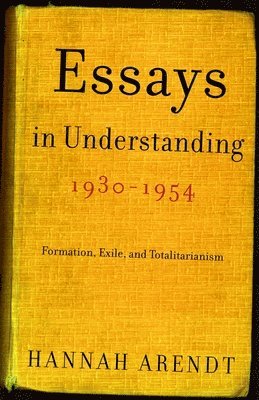 Essays in Understanding, 1930-1954 1