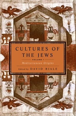 bokomslag Cultures of the Jews, Volume 1