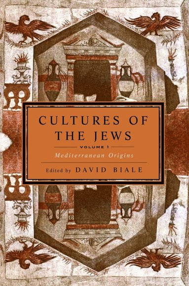 bokomslag Cultures of the Jews, Volume 1