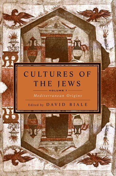 bokomslag Cultures of the Jews, Volume 1