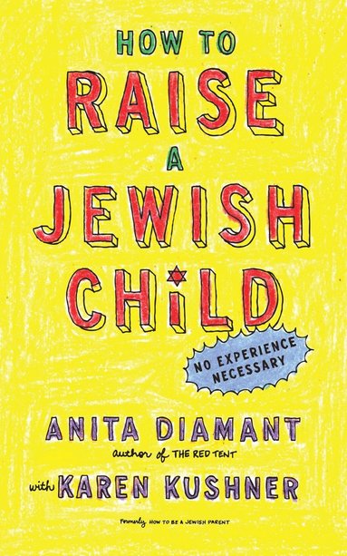 bokomslag How to Raise a Jewish Child