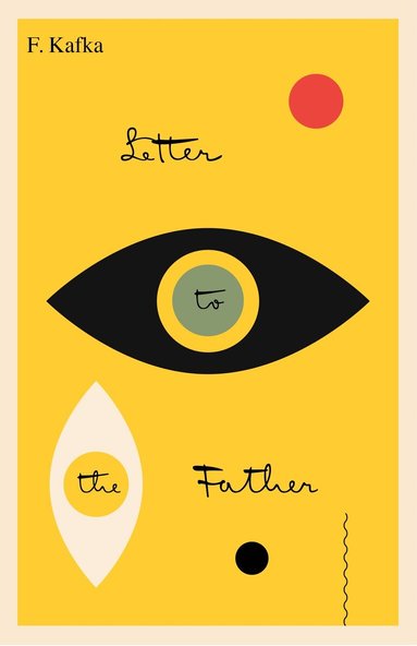 Franz Kafka - Letter to the Father/Brief an den Vater, Häftad