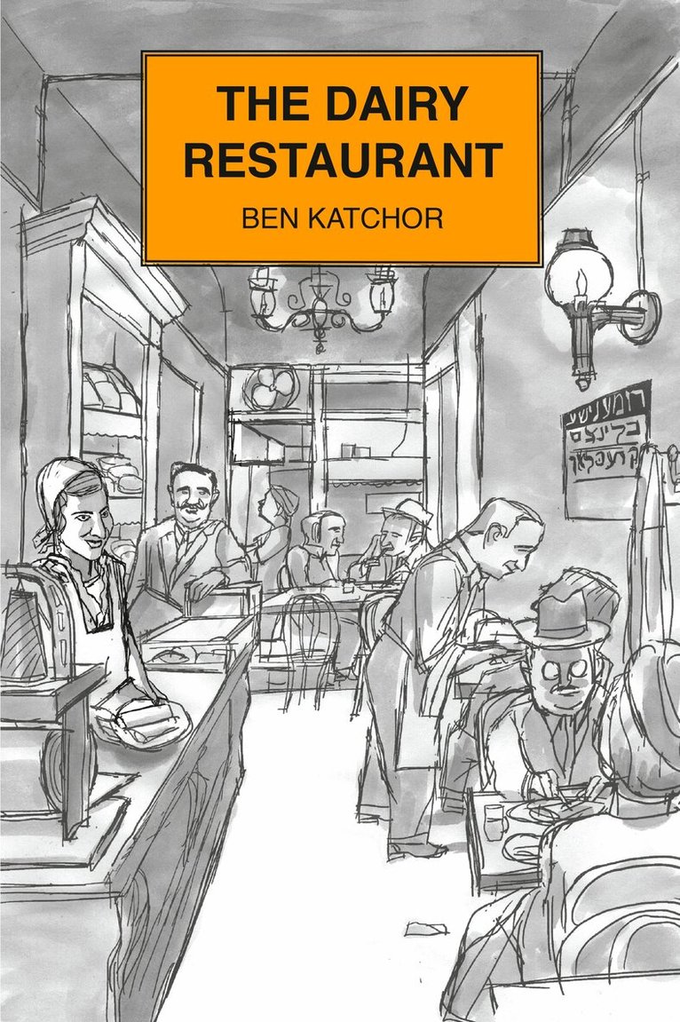 Ben Katchor - Dairy Restaurant, Inbunden