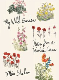 bokomslag My Wild Garden