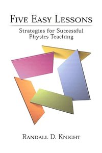 bokomslag Five Easy Lessons: Strategies for Successful Physics Teaching