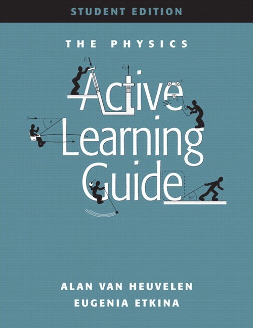Alan Van Heuvelen, Eugenia Etkina - Active Learning Guide, Häftad