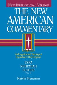 bokomslag NAC - Ezra, Nehemiah, Esther