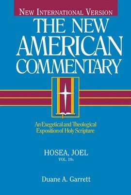 Duane A. Garrett, Paul Ferris, Duane A Garrett - Hosea, Joel, Inbunden