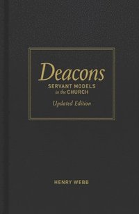 bokomslag Deacons: Servant Models in the Church