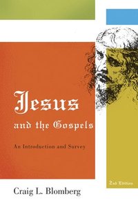 bokomslag Jesus And The Gospels