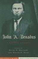 bokomslag John A. Broadus