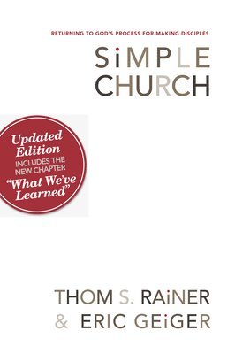 bokomslag Simple Church: Returning to God's Process for Making Disciples
