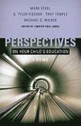 Timothy Paul Jones - Perspectives on Your Child's Education, Häftad