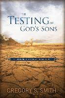 bokomslag Testing of God's Sons: The Refining of Faith as a Biblical Theme
