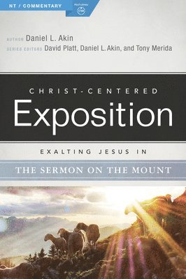 Exalting Jesus in the Sermon on the Mount 1