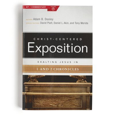 Exalting Jesus in 1 & 2 Chronicles 1