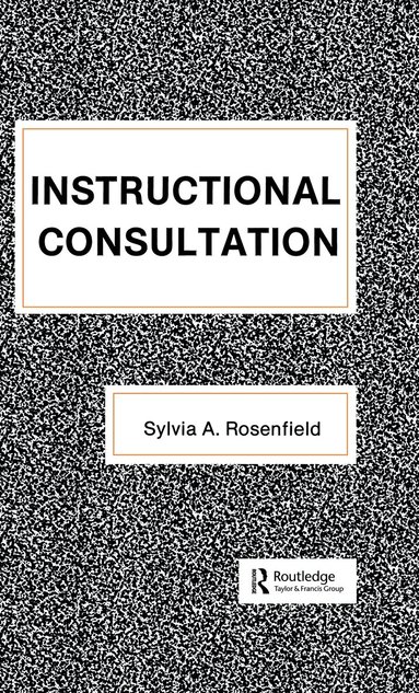 Sylvia Rosenfield - Instructional Consultation, Inbunden