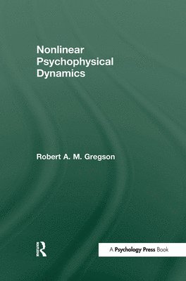 Nonlinear Psychophysical Dynamics 1