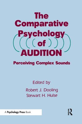 The Comparative Psychology of Audition 1