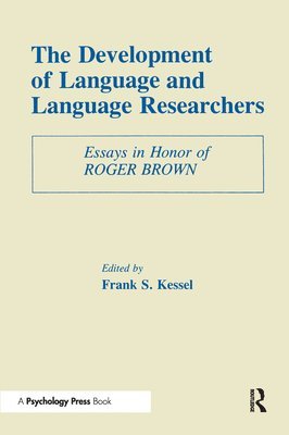 The Development of Language and Language Researchers 1