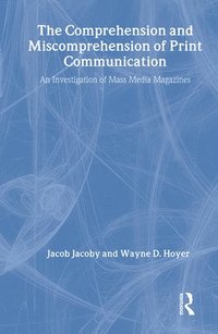 bokomslag The Comprehension and Miscomprehension of Print Communication