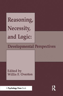 Reasoning, Necessity, and Logic 1