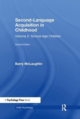 Second Language Acquisition in Childhood 1