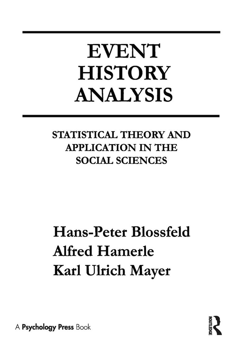 Hans-Peter Blossfeld, Alfred Hamerle, Karl Ulrich Mayer - Event History Analysis, Inbunden