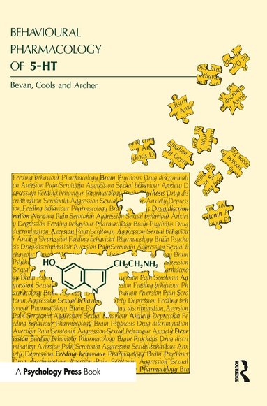 Paul Bevan, Alexander R. Cools, Trevor Archer - Behavioral Pharmacology of 5-ht, Inbunden