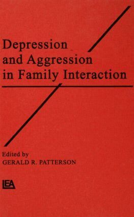 Gerald R. Patterson - Depression and Aggression in Family interaction, Inbunden