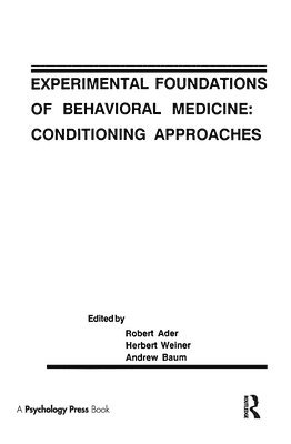 Experimental Foundations of Behavioral Medicines 1
