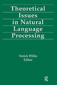 bokomslag Theoretical Issues in Natural Language Processing