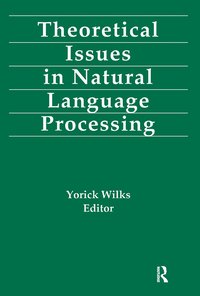 bokomslag Theoretical Issues in Natural Language Processing