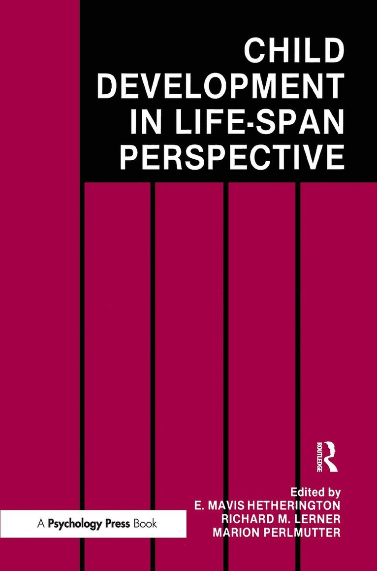 Child Development in a Life-Span Perspective 1