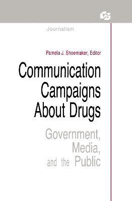bokomslag Communication Campaigns About Drugs