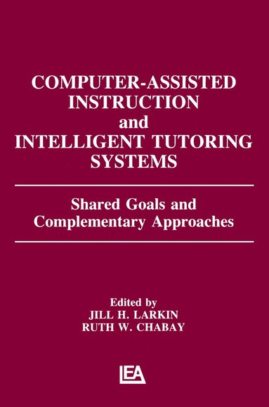 bokomslag Computer Assisted Instruction and Intelligent Tutoring Systems