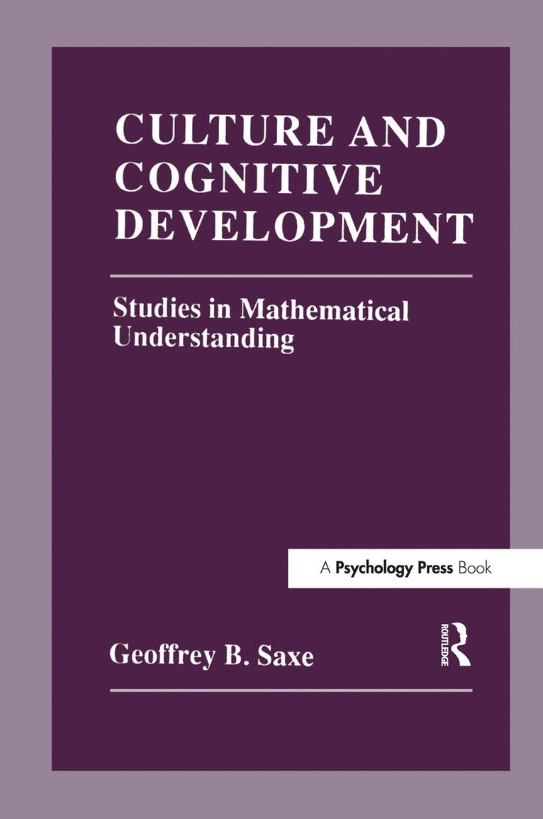 Geoffrey B. Saxe - Culture and Cognitive Development, Inbunden