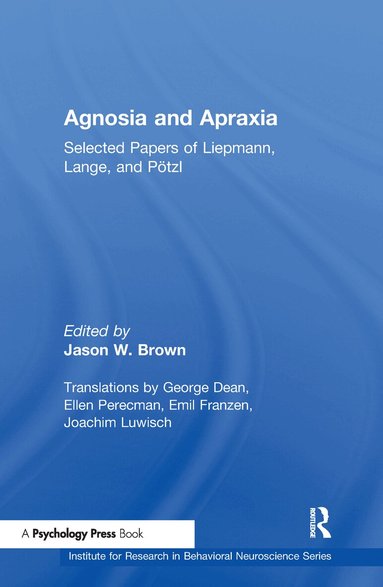 Jason W. Brown, Jason W. Brown - Agnosia and Apraxia, Inbunden