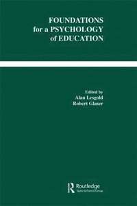 bokomslag Foundations for A Psychology of Education