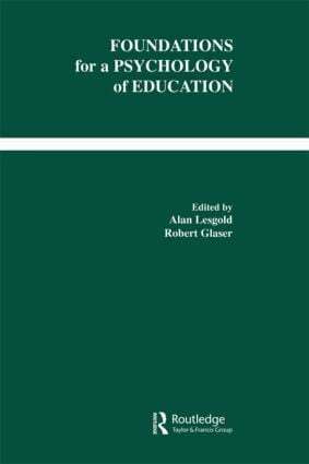 Alan M. Lesgold, Robert Glaser - Foundations for A Psychology of Education, Inbunden