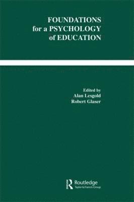 Foundations for A Psychology of Education 1